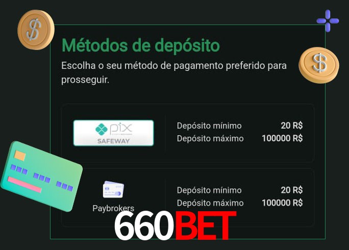 O cassino 660bet oferece uma grande variedade de métodos de pagamento